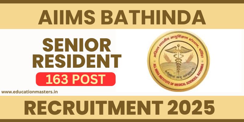 AIIMS Bathinda Senior Resident Recruitment 2025